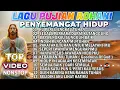 Download Lagu DAFTAR LAGU PUJIAN ROHANI PENYEMANGAT HIDUP PALING DICARI