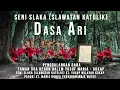 Lagu Seni SLAKA (Slawatan Katolik) : Dasa Ari