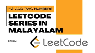 Add Two Numbers Medium Solution Python LeetCode Solution in Malayalam