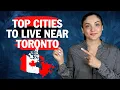 Top Cities to Live Near Toronto for a Great Work-Life Balance