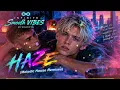 Haze (After Hours House Remix) 🌙✨ When friendship slowly turns into something deeper