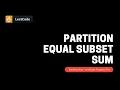 Partition Equal Subset Sum - Backtracking with Memoization