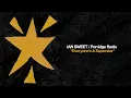 IAN SWEET / Porridge Radio - Everyone's A Superstar [OFFICIAL AUDIO]
