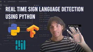 Real Time Sign Language Recognition using Python Computer Vision