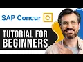 SAP Concur Tutorial for Beginners Step-by-Step Guide to Expense Management 2026