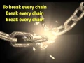 Break every chain (lyrics)