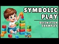 What is Symbolic Play Easy Explanation
