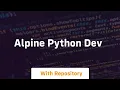 alpine python dev