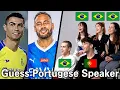 Download Lagu 4 Brazilian \u0026 Portuguese Guess Portuguese Speaker's Nationality by Listening!!(Is it Same Language?)