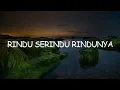 Download Lagu Rindu Serindu Rindunya, Sejarah Mungkin Berulang, Dari Kejauhan (Lirik) - Exists