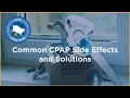 CPAP Therapy Side Effects and Solutions