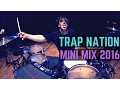Download Lagu Trap Nation - Mini Mix 2016 | Matt McGuire Drum Cover