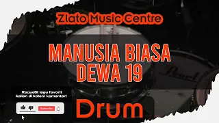manusia biasa dewa 19 no drum drumless
