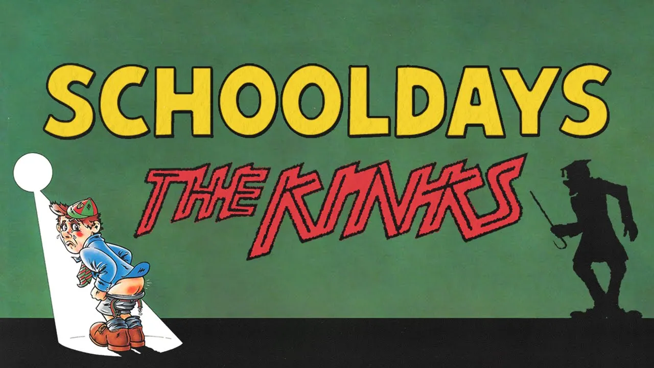 The Kinks - Schooldays (Official Audio) The Kinks - Schooldays (Official Audio)