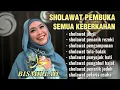 Download Lagu SHOLAWAT PEMBUKA KEBERKAHAN TAK TERBATAS, sholawat merdu versi terbaru