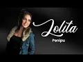 Download Lagu Lolita - Penipu (Lirik Lagu)