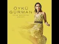 Yine Sevenler Sevsin - Öykü Gürman