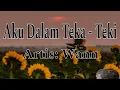 Download Lagu Wann - Aku Dalam Teka Teki [Lirik Lagu]