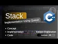 Lecture 26 Stack Implementation Using Queue Mastering Stack Made Simple