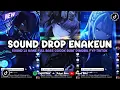 Download Lagu DJ DROP ENAKEUN X MASHUP SOUND JJ MENGKANE COCOK BUAT DI MOBIL FULL BASS VIRAL TIKTOK TERBARU 2025 🎧
