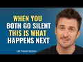 Download Lagu WHEN YOU STOP CONTACTING A MAN… THIS IS WHAT HAPPENS NEXT | MATTHEW HUSSEY
