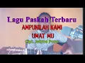 Lagu Lagu Paskah Terbaru 2026 || AMPUNILAH KAMI UMATMU || CIPT. JEKRON PONO ||