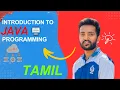 Introduction to Java Programming Language Java Tutorial in Tamil Beginner Friendly 01