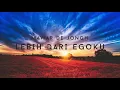 Download Lagu Mawar De Jongh - Lebih Dari Ego Ku   (Lyrics Video)