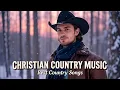 Lagu 💫Worship Country Gospel—Gospel Country Worship for Hope and Strength, Best Country Gospel Music❤️‍🩹