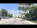 Stevenson Ranch 2025 - Driving Around