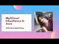 Inheritance in java Multilevel Inheritance Java Tutorials Inheritance in java with example