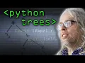 Coding Trees in Python - Computerphile