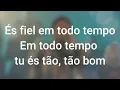 BONDADE DE DEUS - PLAYBACK LEGENDADO (ISAIAS SAAD)
