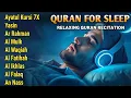 Download Lagu Quran recitation in a peaceful voice I ayat al kursi, yasin, alkahfi, alwaqiah, arrahman, Alaa Aqel