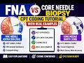 FNA vs Core Needle Biopsy CPT Coding Tutorial with Real Examples