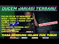 Download Lagu DJ TIADA MENDUNG HUJAN PUN TURUN || DJ FUNKOT VIRAL - MAK LEMAK LEMAK