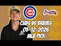 Chicago Cubs vs Atlanta Braves 26 MLB Pick Prediction MLB Betting Tips