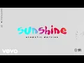 Lagu OneRepublic - Sunshine (Acoustic Version) [Official Audio]