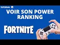 Comment voir son power ranking Fortnite