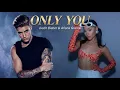 Justin Bieber ft. Ariana Grande - Only You (Original Song)