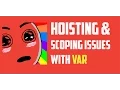 Hoisting in JavaScript and function scope issues with keyword var