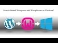 How to install Wordpress using Wampserver on a PC