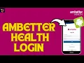 Ambetter Health Login How to Login Ambetter Health Account 2024