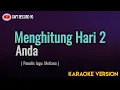 Download Lagu Anda - Menghitung hari 2 ( Karaoke )