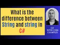 String vs string in C