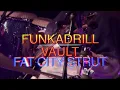 FAT CITY STRUT (FUNKADRILL Live)