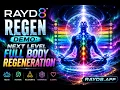 RAYD8 REGEN Demo - Next Level Full Body Regeneration