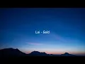 Loi - Gold (Lyrics)🎵