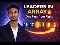 Leaders in an Array Right-to-Left Traversal Python DSA