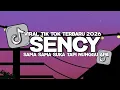 Lagu DJ SENCY - DIA feat TENXI || SAMA SAMA SUKA TAPI NUNGGU APA VIRAL TIK TOK 2026